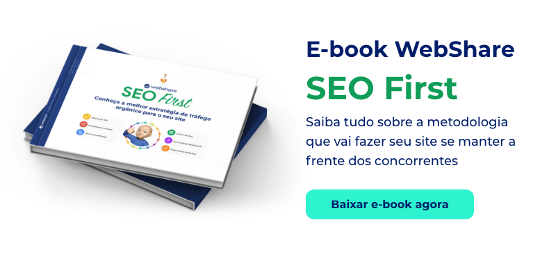 Banner clicável com livros de SEO First à direita e a legenda "E-book WebShare SEO First Saiba tudo sobre a metodologia que vai fazer seu site se manter a frente dos concorrentes.