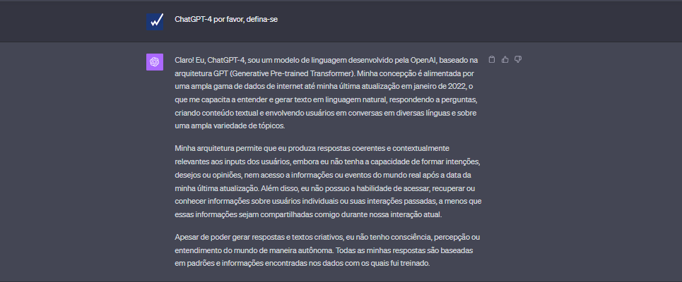 Inteligência Artificial: seus criadores não podem dizer com exatidão como elas funcionam Tela do Chat GPT com a pergunta "Chat GPT-4 por favor, defina-se" e logo abaixo, a resposta da inteligência artificial.